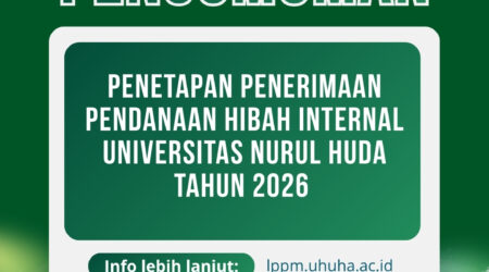 Pengumuman Penetapan Penerimaan Pendanaan Hibah Internal Universitas Nurul Huda Tahun 2026