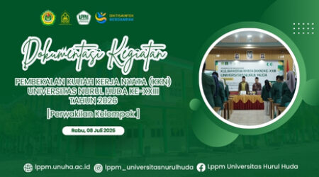 UNUHA Gelar Pembekalan Mahasiswa KKN ke-XXIII Tahun 2026, Bekali Peserta dengan Program Kerja dan Keterampilan Publikasi